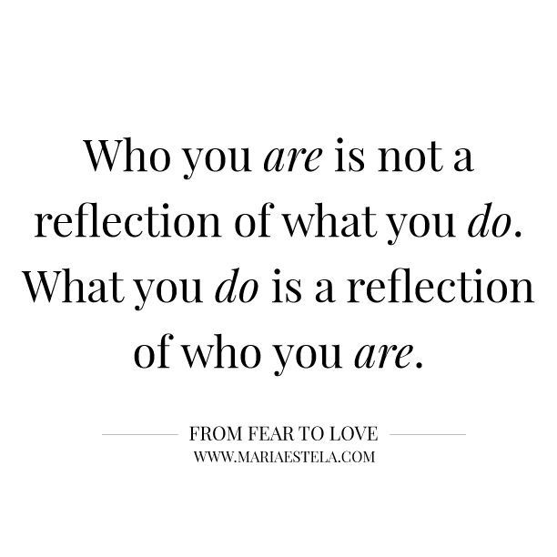 Ego and Separation - You don't have to do anything, Mariaestela, A Course in Miracles, ACIM, Coachin