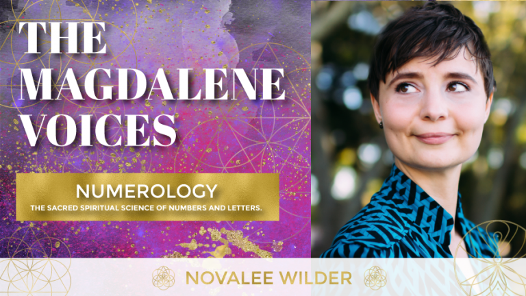 The Magdalene Voices Show & Podcast, Numerology w. Novalee Wilder, Spiritual Business Coach, Maria Saraphina